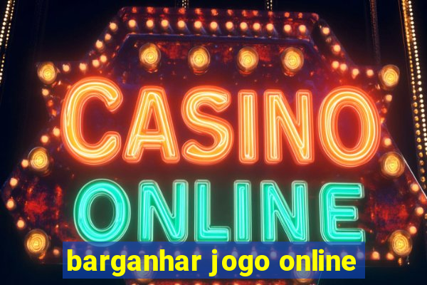 barganhar jogo online